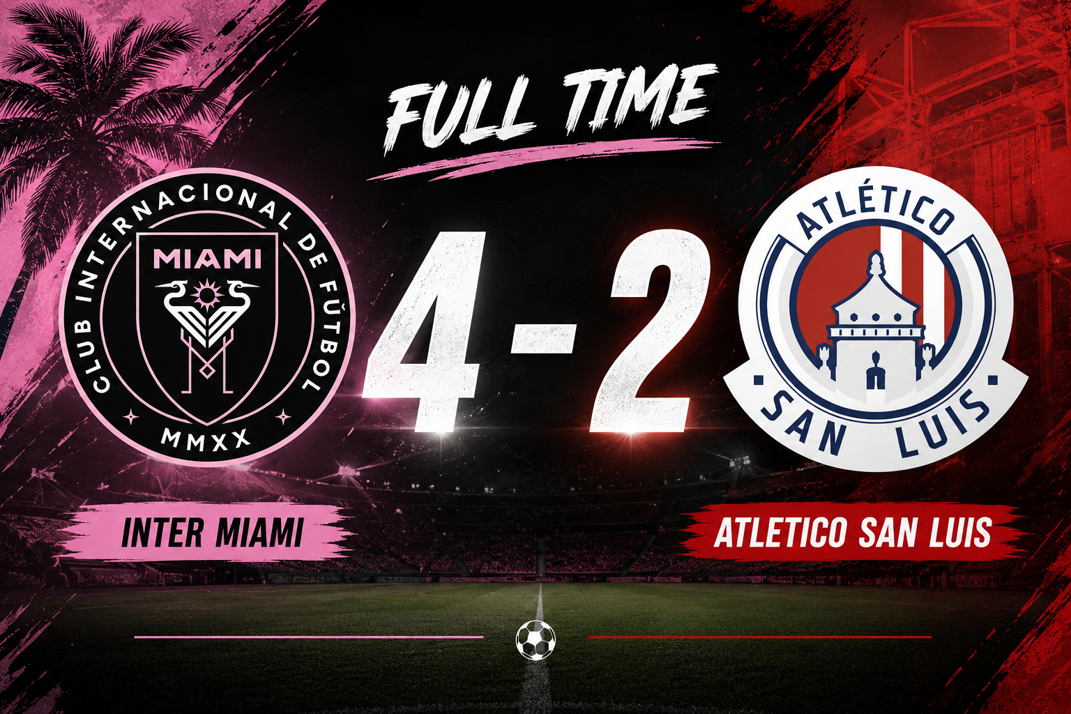 Messi Bersinar, Inter Miami Bangkit dari Ketertinggalan untuk Libas Atlético San Luis 4-2